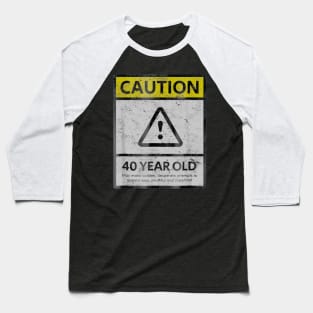 CAUTION 42 Year Old 42nd Humorous Birthday 1978 Gift Baseball T-Shirt